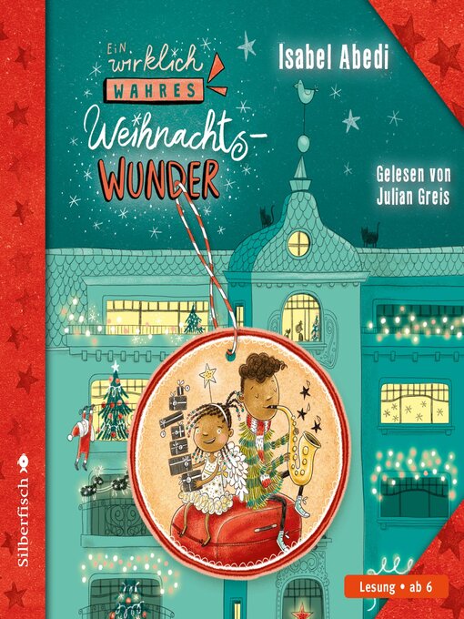 Title details for Ein wirklich wahres Weihnachtswunder by Isabel Abedi - Available